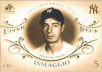 2005 SP Legendary Cuts #40 Joe DiMaggio Front