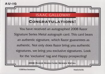 2008 Razor Signature Series Metal - Metal Autograph Gold #AU-IG Isaac Galloway Back
