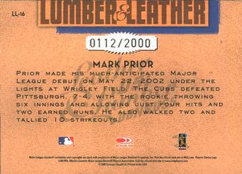 2005 Donruss Leather & Lumber - Lumber & Leather #LL-16 Mark Prior Back