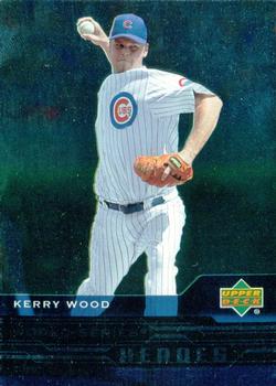 2005 Upper Deck - World Series Heroes #WS-11 Kerry Wood Front