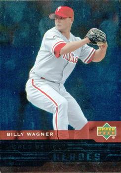 2005 Upper Deck - World Series Heroes #WS-37 Billy Wagner Front