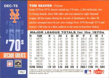 2006 Fleer Greats of the Game - Decade Greats #DEC-TS Tom Seaver Back