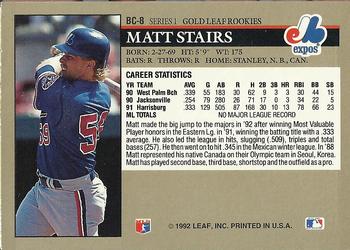 1992 Leaf - Gold Rookies #BC-8 Matt Stairs Back