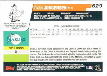 2006 Topps #629 Ryan Jorgensen Back