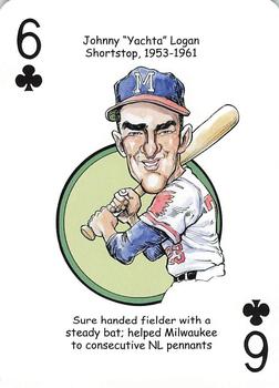 2007 Hero Decks Milwaukee Brewers Baseball Heroes Playing Cards #6♣ Johnny Logan Front
