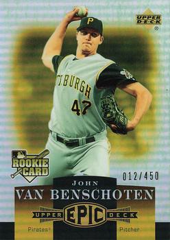 2006 Upper Deck Epic #298 John Van Benschoten Front