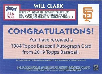 2019 Topps - 1984 Topps Baseball 35th Anniversary Autographs #84A-WCL Will Clark Back