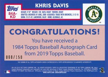 2019 Topps - 1984 Topps Baseball 35th Anniversary Autographs 150th Anniversary #84A-KD Khris Davis Back