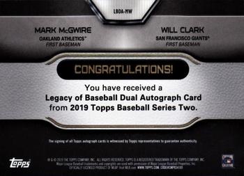 2019 Topps - Legacy of Baseball Dual Autographs #LBDA-MW Mark McGwire / Will Clark Back
