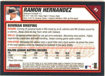 2007 Bowman Chrome #91 Ramon Hernandez Back