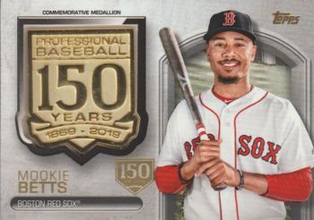 2019 Topps - 150th Anniversary Commemorative Medallions 150th Anniversary (Series One) #AMM-MB Mookie Betts Front