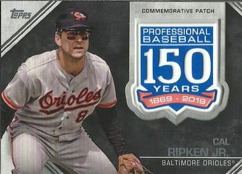 2019 Topps - 150th Anniversary Commemorative Patches (Series One) #AMP-CR Cal Ripken Jr. Front