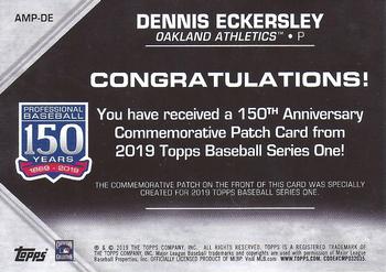 2019 Topps - 150th Anniversary Commemorative Patches (Series One) #AMP-DE Dennis Eckersley Back