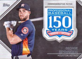 2019 Topps - 150th Anniversary Commemorative Patches (Series One) #AMP-GSP George Springer Front