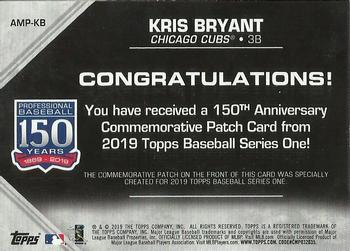 2019 Topps - 150th Anniversary Commemorative Patches (Series One) #AMP-KB Kris Bryant Back