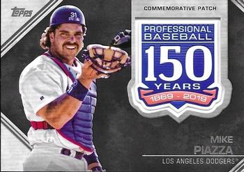 2019 Topps - 150th Anniversary Commemorative Patches (Series One) #AMP-MP Mike Piazza Front