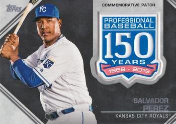 2019 Topps - 150th Anniversary Commemorative Patches (Series One) #AMP-SP Salvador Perez Front
