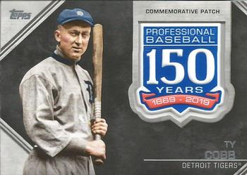2019 Topps - 150th Anniversary Commemorative Patches (Series One) #AMP-TC Ty Cobb Front