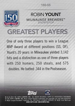 2019 Topps - 150 Years of Professional Baseball #150-55 Robin Yount Back