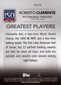 2019 Topps - 150 Years of Professional Baseball #150-72 Roberto Clemente Back