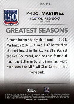 2019 Topps - 150 Years of Professional Baseball #150-112 Pedro Martinez Back