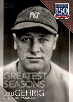 2019 Topps - 150 Years of Professional Baseball #150-118 Lou Gehrig Front