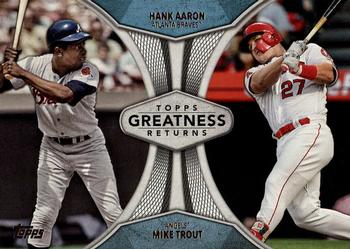 2019 Topps - Greatness Returns #GR-14 Hank Aaron / Mike Trout Front