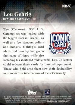 2019 Topps - Iconic Card Reprints #ICR-53 Lou Gehrig Back