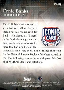 2019 Topps - Iconic Card Reprints #ICR-62 Ernie Banks Back