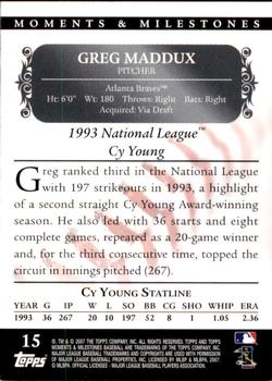 2007 Topps Moments & Milestones #15-53 Greg Maddux Back
