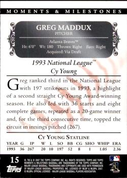 2007 Topps Moments & Milestones #15-63 Greg Maddux Back