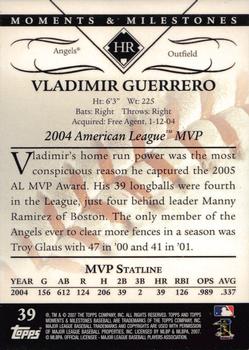 2007 Topps Moments & Milestones #39-30 Vladimir Guerrero Back