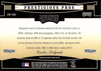 2005 Playoff Prestige - Prestigious Pros Orange #PP-99 Carlos Delgado Back