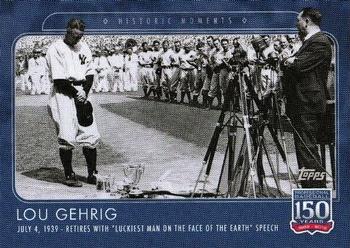 2019 Topps 150 Years of Baseball #53 Lou Gehrig Front