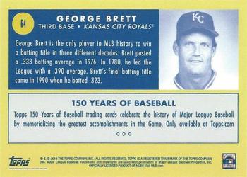 2019 Topps 150 Years of Baseball #64 George Brett Back