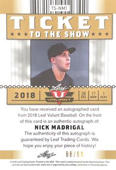 2018 Leaf Valiant - Ticket to the Show Autographs Green #TS-NM1 Nick Madrigal Back