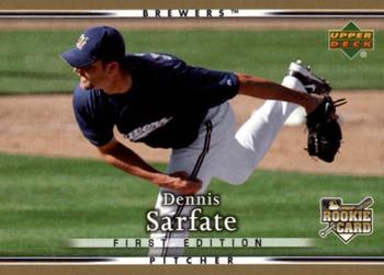 2007 Upper Deck First Edition #25 Dennis Sarfate Front