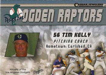 2004 Cassar Jewelers Ogden Raptors #NNO Tim Kelly Back