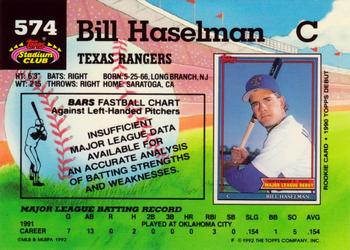 1992 Stadium Club #574 Bill Haselman Back