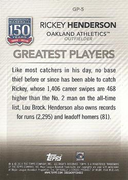 2019 Topps - 150 Years of Professional Baseball - Greatest Players #GP-5 Rickey Henderson Back