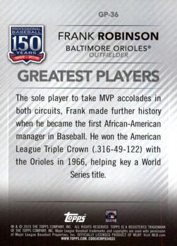 2019 Topps - 150 Years of Professional Baseball - Greatest Players #GP-36 Frank Robinson Back