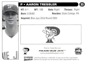 2004 Choice Pulaski Blue Jays #33 Aaron Tressler Back