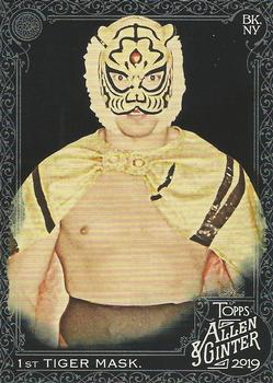 2019 Topps Allen & Ginter X #166 1st Tiger Mask Front