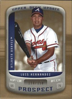 2005 Upper Deck Update - Prospects Gold #137 Luis Hernandez Front