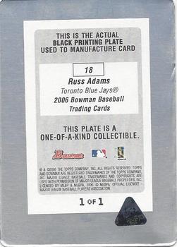 2006 Bowman - Printing Plates Black #18 Russ Adams Back