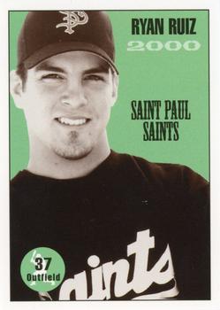 2000 St. Paul Saints #NNO Ryan Ruiz Front