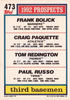 1992 Topps #473 1992 Top Prospects 3rd Basemen (Frank Bolick / Craig Paquette / Tom Redington / Paul Russo) Back