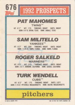 1992 Topps #676 1992 Top Prospects Pitchers (Pat Mahomes / Sam Militello / Roger Salkeld / Turk Wendell) Back