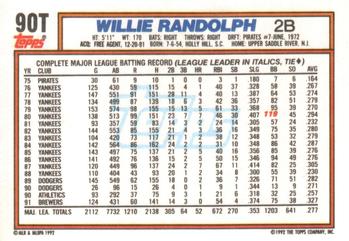 1992 Topps Traded #90T Willie Randolph Back