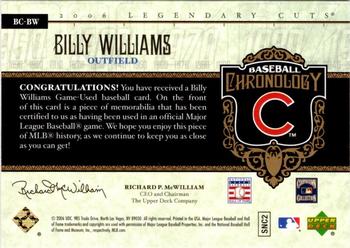 2006 SP Legendary Cuts - Baseball Chronology Materials #BC-BW Billy Williams Back
